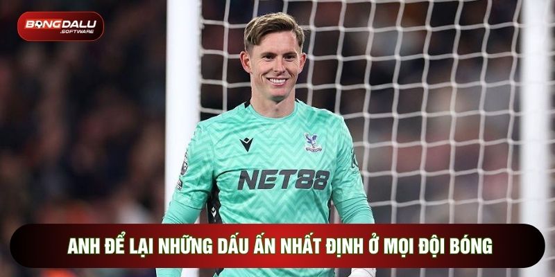 Anh để lại những dấu ấn nhất định ở mọi đội bóng