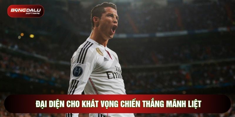 Đại diện cho khát vọng chiến thắng mãnh liệt