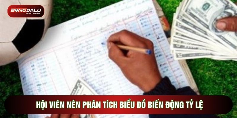 Hội viên nên phân tích biểu đồ biến động tỷ lệ