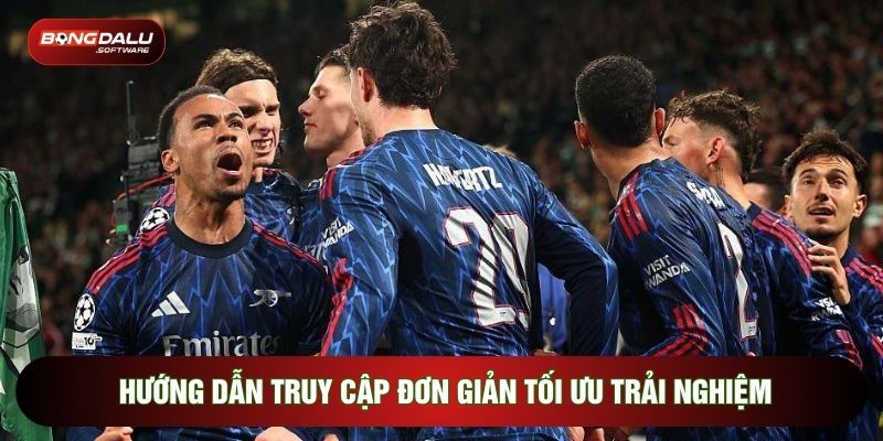 Hướng dẫn truy cập đơn giản tối ưu trải nghiệm người dùng