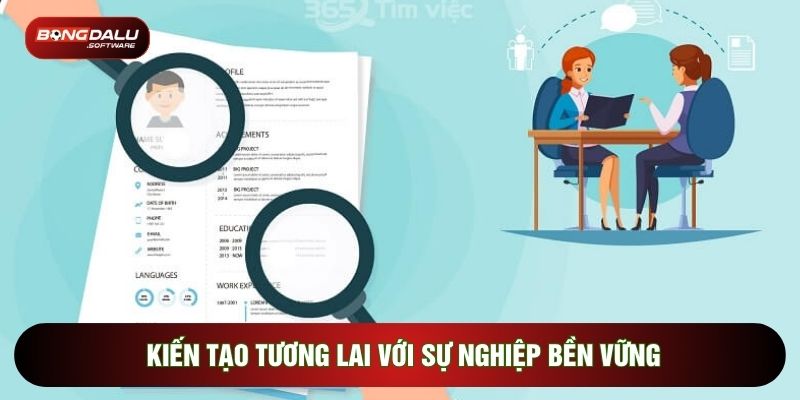 Kiến tạo tương lai với sự nghiệp bền vững